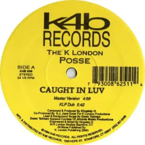 K London Posse – Caught In Luv