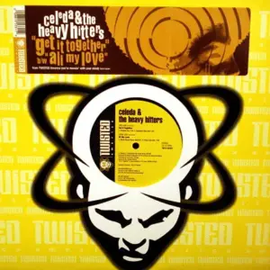 Celeda & Heavy Hitters, The – Get It Together / All My Love