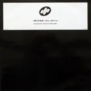 Ultra High – Stay With Me (DJ Exclusive Mixes By Ultra High)