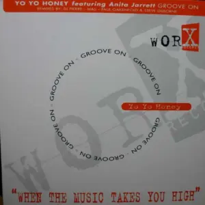 Yo Yo Honey – Groove On
