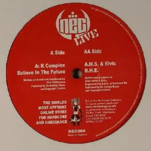 K Complex / AMS & Elvis Garland – Believe In The Future / B.H.E.