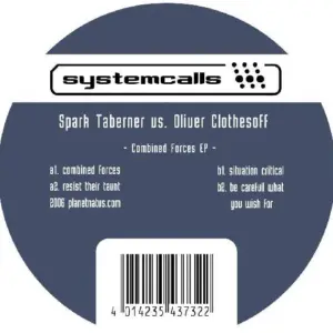 Spark Taberner vs. Oliver Clothesoff – Combined Forces EP