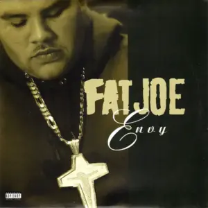 Fat Joe – Envy