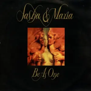 Sasha & Maria Nayler – Be As One