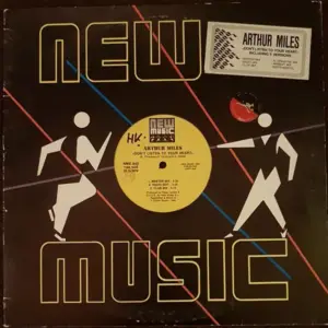 Arthur Miles – Don't Listen To Your Heart