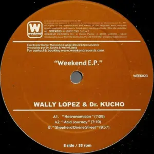 Dr. Kucho! & Wally Lopez – Weekend EP