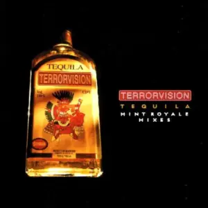 Terrorvision – Tequila