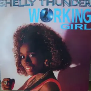 Shelly Thunder – Working Girl