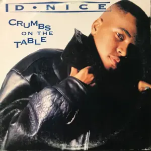 D-Nice – Crumbs On The Table