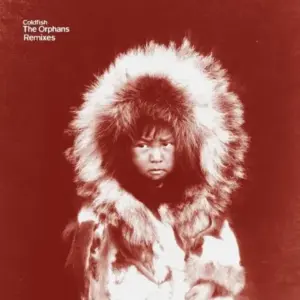 Coldfish – The Orphans Remixes