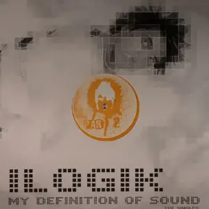 Ilogik – My Definition Of Sound: The Singles (Part 2)