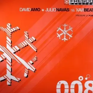 David Amo & Julio Navas vs. Xavi Beat – Pressure / Push
