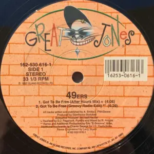 49ers – Got To Be Free