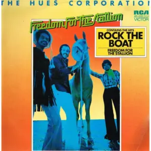 Hues Corporation, The – Freedom For The Stallion