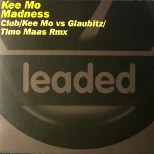 Kee Mo – Madness