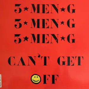 3 Men G – Can't Get Off