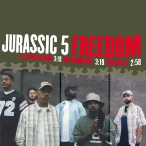 Jurassic 5 – Freedom