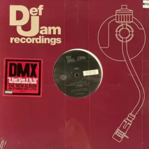 DMX – X Gon' Give It To Ya