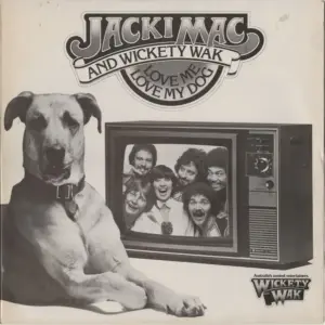 Jacki MacDonald And Wickety Wak – Love Me Love My Dog