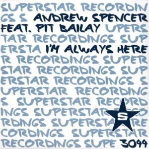 Andrew Spencer Feat. Pit Bailay – I'm Always Here