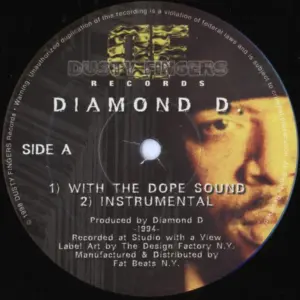 Diamond D / Fantastic 4, The – With The Dope Sound / You're In The Wrong Place