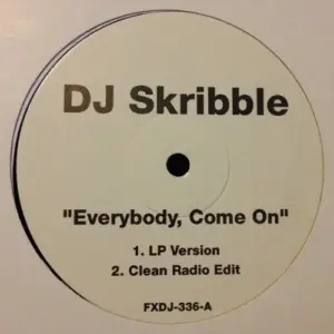 DJ Skribble – Everybody Come On