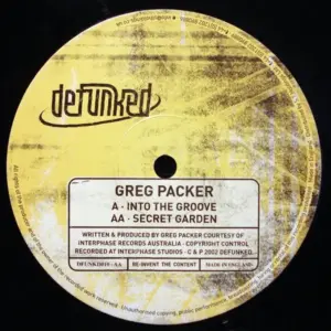 Greg Packer – Into The Groove / Secret Garden