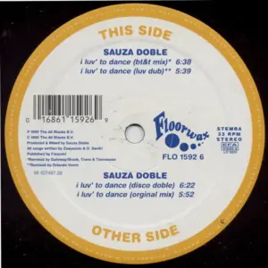 Sauza Doble – I Luv' To Dance