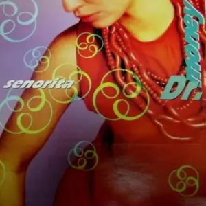 Dr. Money – Senorita