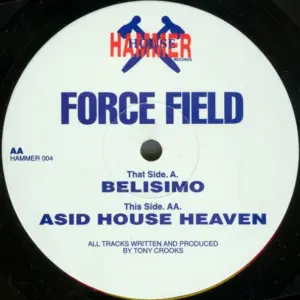 Force Field – Belisimo / Asid House Heaven