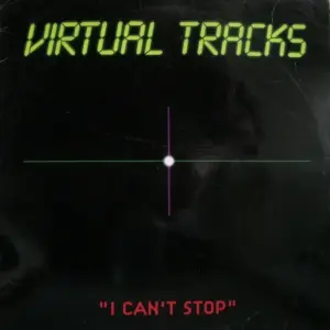 Virtual Tracks – I Can't Stop