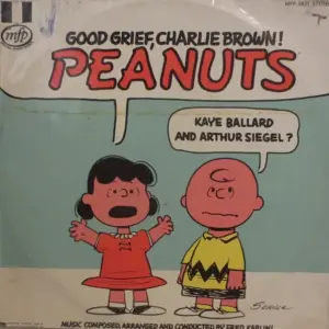 Kaye Ballard And Arthur Siegel, Fred Karlin – Good Grief, Charlie Brown! Peanuts