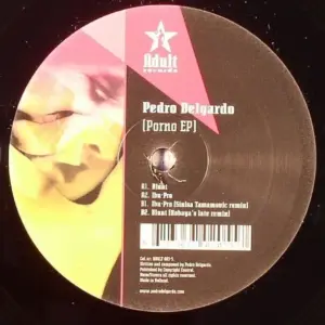 Pedro Delgardo – Porno EP