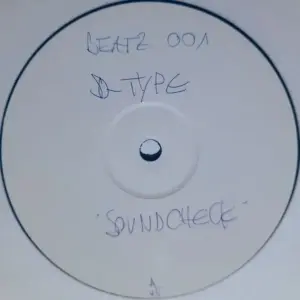D-Type – Soundcheck / We Built This House