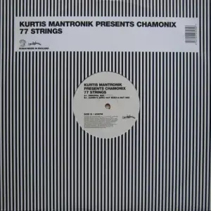 Kurtis Mantronik Presents Chamonix – 77 Strings
