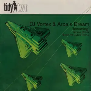 DJ Vortex & Arpa's Dream – Incoming