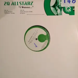 2Q Allstarz – I Wanna...