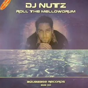 DJ Nutz – Roll The Mellowdrum