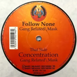 Gang Related & Mask – Concentration / Follow None