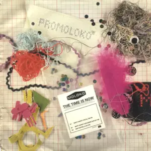 Moloko – The Time Is Now