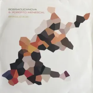 Bossacucanova – Brasilidade