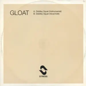 Gloat – Diddley Squat