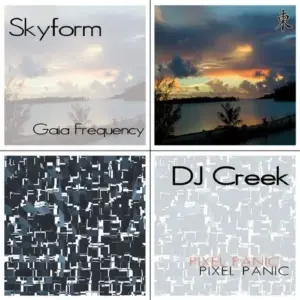 Skyform (2) / DJ Creek – Gaia Frequency / Pixel Panic