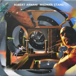 Robert Armani – Madman Stand