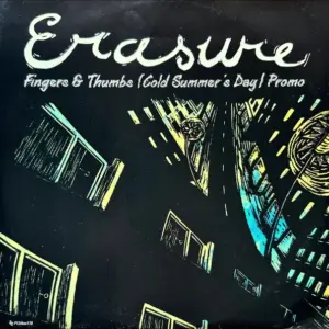 Erasure – Fingers & Thumbs (Cold Summer's Day)