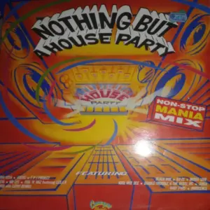 Various – Nothing But A House Party