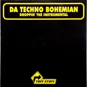 Da Techno Bohemian – Droppin' The Instrumental