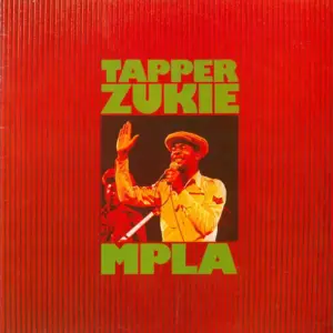 Tapper Zukie – MPLA