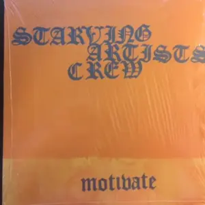 Starving Artists Crew – Motivate