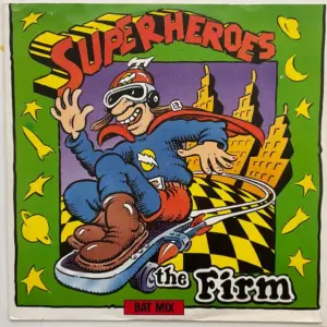 Firm, The – Superheroes